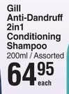 Gill Anti Dandruff 2 In 1 Conditioning Shampoo Assorted-200ml Each