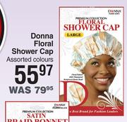 Donna Floral Shower Cap Assorted Colours