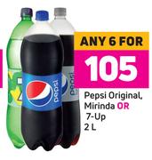 Pepsi Original, Mirinda Or 7 Up-For 6 x 2L