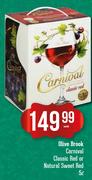Olive Brook Carnival Classic Red Or Natural Sweet Red-5Ltr Each