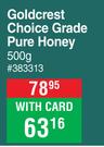 Goldcrest Choice Grade Pure Honey-500g