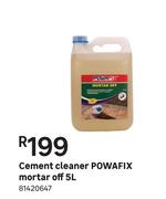 Powafix Mortar Off Cement Cleaner-5 L