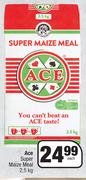 Ace Super Maize Meal-2.5Kg Each