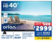 Orion 40" (102cm) FHD LED TV