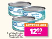 Great Value Shredded Tuna In Brine Or In Vegetable Oil-170g Each