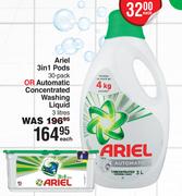 Ariel 3 In 1 Pods 30 Pack Or Automatic Concentrated Washing Liquid-3L Each