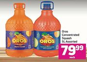 Oros Concentrated Squash Assorted-5Ltr Each