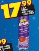 Plush Supreme Multi Surface Cleaner-275ml