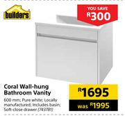 Builders Coral Wall Hung Bathroom Vanity 600mm