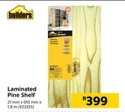 Builders Laminated Pine Shelf 21mm x 610mm x 1.8m