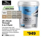 Fired Earth Break Through 5 In 1 Paint-20Ltr