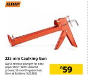 Grip 225mm Caulking Gun