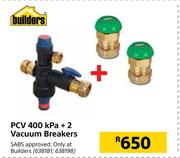 Builders PCV 400 kPa + 2 Vacuum Breakers