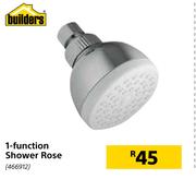Builders 1 Function Shower Rose