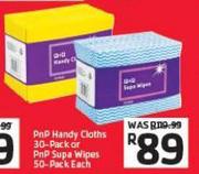 PnP Handy Cloths 30-Pack Or Supa Wipes 50 Pack-Each