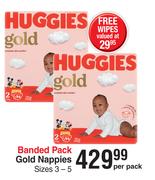 Huggies Banded pack Gold Nappies Sizes 3-5-Per Pack