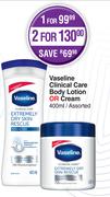 Vaseline Clinical Care Body Lotion Or Cream Assorted-For 1 x 400ml
