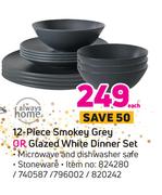 Always Home 12 Piece Smokey Grey Or Glazed White Dinner Set-Each