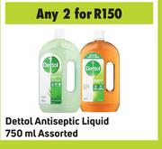 Dettol Antiseptic Liquid Assorted-For 2 x 750ml