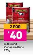 Bull Brand Viennas In Brine-For 2 x 275g