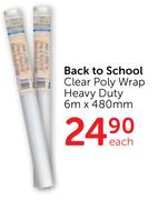 Back To School Clear Poly Wrap Heavy Duty 6m X 480mm-Each