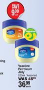Vaseline Petroleum Jelly Assorted-250ml Each