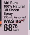 Afri Pure 100% Natural Oil Sheen Spray Assorted-250ml Each