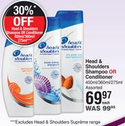 Head & Shoulders Shampoo Or Conditioner Assorted-400ml/360ml/275ml Each