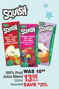 Squish 100% Fruit juice Blend Assorted-200ml Each