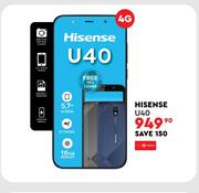 Hisense U40 4G