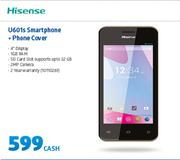 Hisense U601S Smartphone + Phone Cover