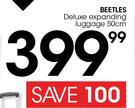 Beetles Deluxe Expanding Luggage 50cm