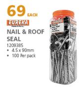 Eureka Nail & Roof Seal 1209385-4.5 x 90mm Each