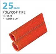 Polycop Pipe 1071121-15mm x 6m Each