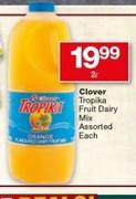 Clover Tropika Fruit Dairy Mix Assorted-2L