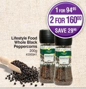 Lifestyle Food Whole Black Peppercorns-For 1 x 200g