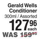 Gerald Wells Conditioner Assorted-300ml