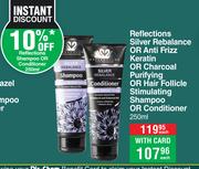 Reflections Silver Rebalance Or Anti Frizz Keratin Or Charcoal Shampoo Or Conditioner-250ml