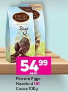 Ferrero Eggs Hazelnut Or Cocoa-100g Each