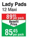 Tena Lady Pads 12 Maxi-Per Pack