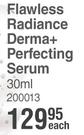 Ponds Flawless Radiance Derma+Perfecting Serum-30ml Each