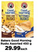 Bakers Good Morning Rusks Assorted-450g Each
