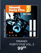 Mnandi Forty Five Vol.2 CD (Available Mid November)