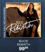 Bucie Rebirth CD (Available Mid November)