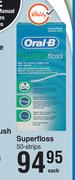 Oral-B Superfloss 50 Strips-Each