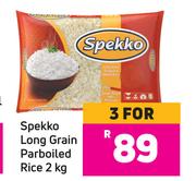 Spekko Long Grain Parboiled Rice-For 3 x 2Kg