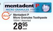 Mentadent P Micro Granules Toothpaste Assorted-100ml Each