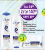 Dove Shampoo 400ml Or Conditioner 350ml Assorted Or Hair Mask Treatment 200,ml Assorted-For 1