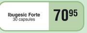 Ibugesic Forte 30 Capsules