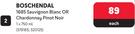 Boschendal 1685 Sauvignon Blanc Or Chardonnay Pinot Noir-750ml Each